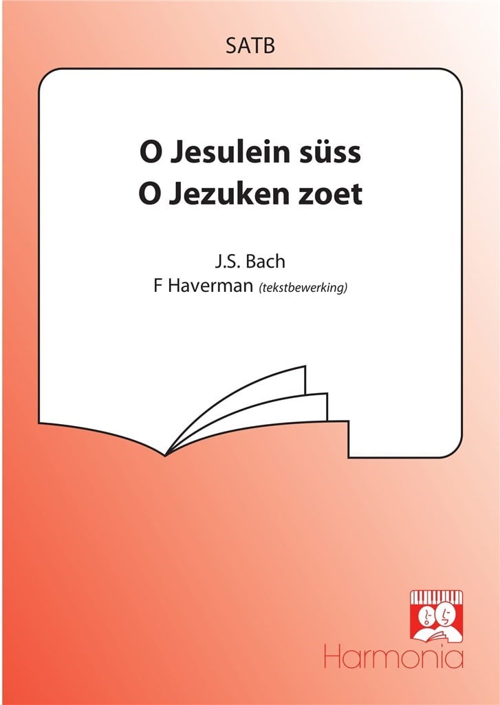 O Jesulein süss/O Jezuken zoet /O Kindeke klein